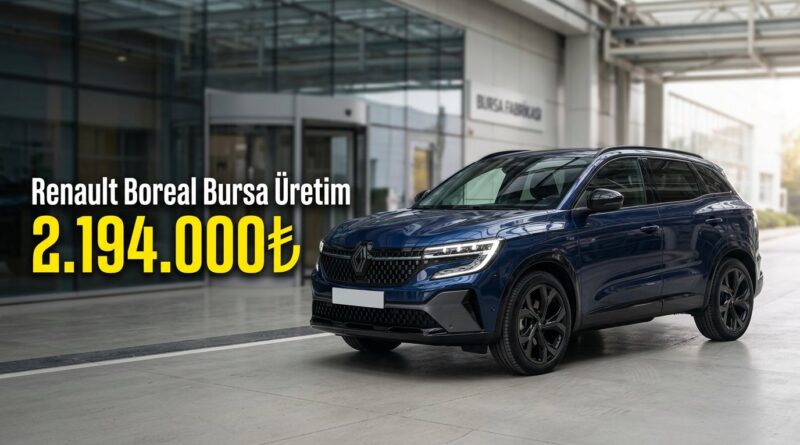 Bursa'da üretilen Renault Boreal: Türkiye için yeni C‑SUV