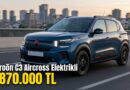 Citroën C3 Aircross Collection Türkiye'de, elektrikli 1,87M TL