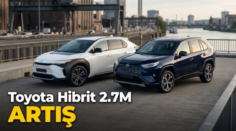 Toyota 2026'nın ilk yarısında liderliğini sürdürdü