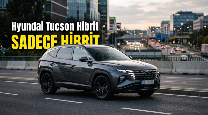 2027 Hyundai Tucson: Yeni tasarım ve sadece hibrit geliyor