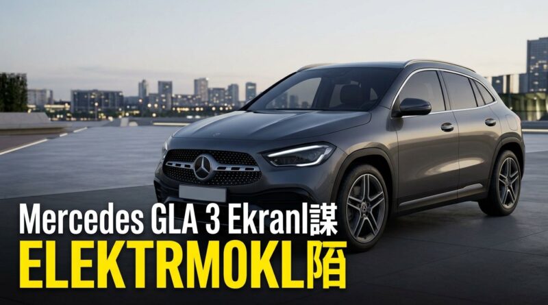 Mercedes GLA 3. nesil 29 Temmuz'da tan谋t谋lacak